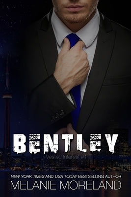Bentley: Vested Interest #1 Paperback Moreland Books Inc