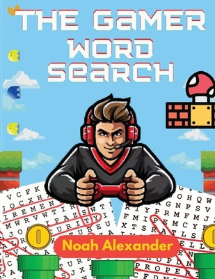 The Gamer Word Search: Large Print 8.5x11 with 100 puzzles Paperback Scott M Ecommerce