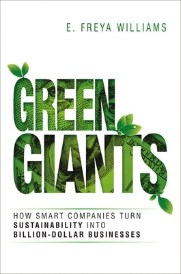 Green Giants: How Smart Companies Turn Sustainability Into Billion-Dollar Businesses Paperback Amacom