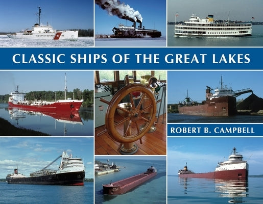 Classic Ships of the Great Lakes Paperback Thunder Bay Press Michigan