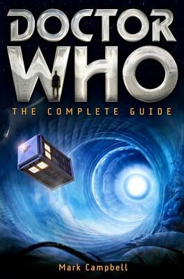 Doctor Who: The Complete Guide Paperback Running Press Adult