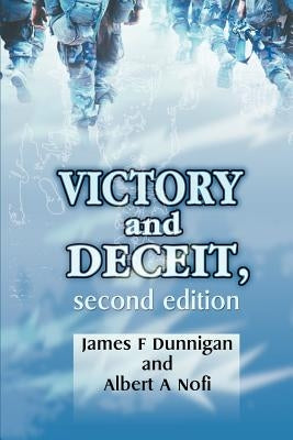 Victory and Deceit: Deception and Trickery at War Paperback iUniverse