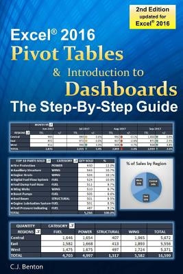 Excel Pivot Tables & Introduction To Dashboards The Step-By-Step Guide Paperback Createspace Independent Publishing Platform