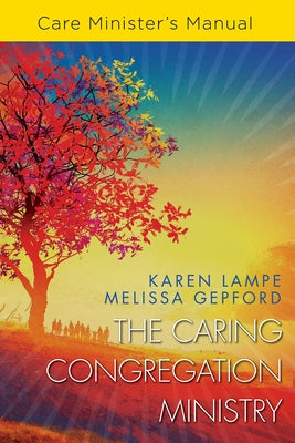 The Caring Congregation Ministry Care Minister's Manual Paperback Abingdon Press