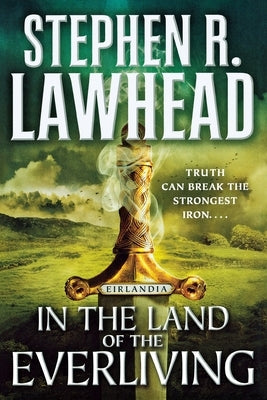 In the Land of the Everliving: Eirlandia, Book Two Paperback Tor Books
