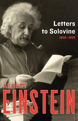 Letters to Solovine, 1906-1955 Paperback Philosophical Library/Open Road