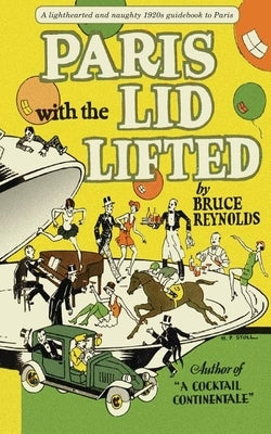 Paris with the Lid Lifted Paperback Applewood Books