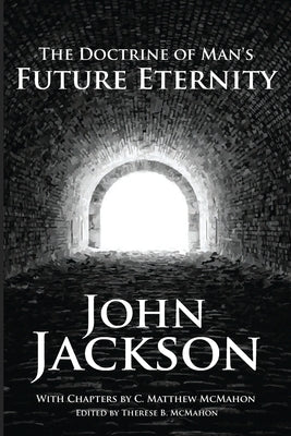 The Doctrine of Man's Future Eternity Paperback Puritan Publications