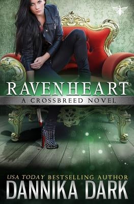 Ravenheart (Crossbreed Series Book 2) Paperback Createspace Independent Publishing Platform