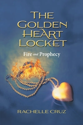 Fire and Prophecy Paperback FriesenPress