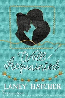 Well Acquainted Paperback Smartypants Romance