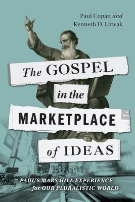 Paperback of The Gospel in the Marketplace of Ideas by IVP Academic, featuring the book cover with title and author details.
