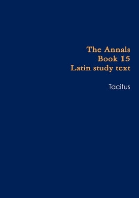 Annals Book 15 school text Paperback Lulu.com