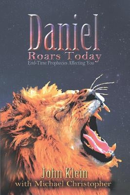 Daniel Roars Today Paperback Selah Publishing Group