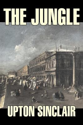 The Jungle by Upton Sinclair, Fiction, Classics Paperback Aegypan