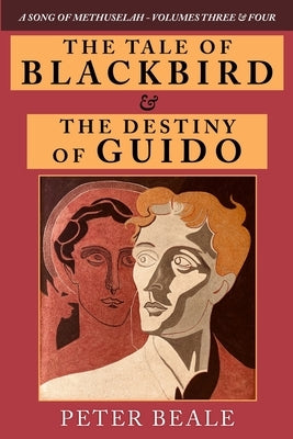 The Tale of Blackbird & the Destiny of Guido Paperback Peter Beale