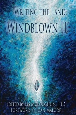 Writing the Land: Windblown II Paperback Natureculture