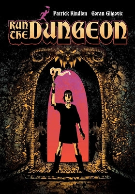 Run the Dungeon by Kindlon, Patrick