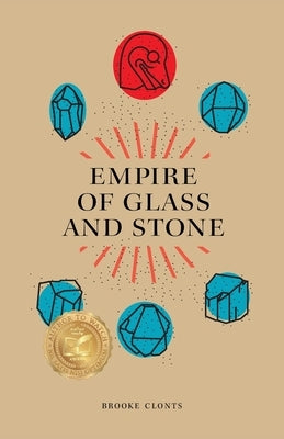 Empire of Glass and Stone Paperback Second Star Press