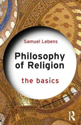Philosophy of Religion: The Basics Paperback Routledge