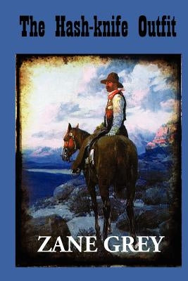 The Hash-Knife Outfit Paperback Benediction Classics