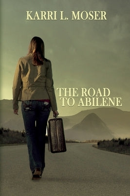 The Road to Abilene Paperback Black Rose Writing