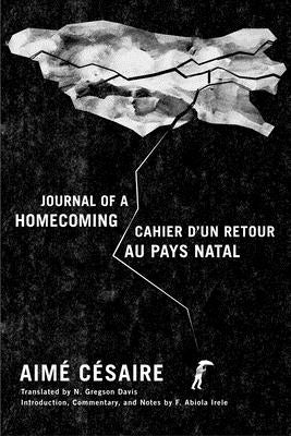 Journal of a Homecoming / Cahier d'Un Retour Au Pays Natal Paperback Duke University Press