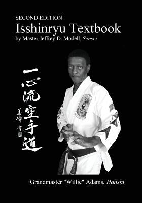 Isshinryu Textbook: Second Edition Paperback Modell Design LLC