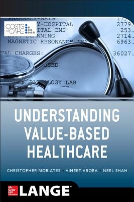 Paperback book titled "Understanding Value Based Healthcare" by McGraw Hill Medical, with a cover featuring medical and healthcare themes.