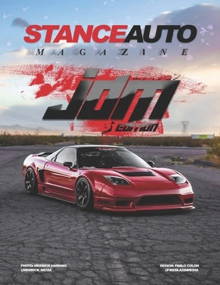 Stance Auto Magazine JDM Edition Paperback Independently Published