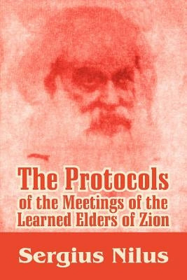 The Protocols of the Meetings of the Learned Elders of Zion with Preface and Explanatory Notes Paperback University Press of the Pacific