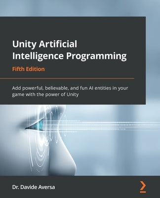 Paperback book titled Unity Artificial Intelligence Programming Fifth Edition by Packt Publishing, showing the cover with AI-themed artwork.