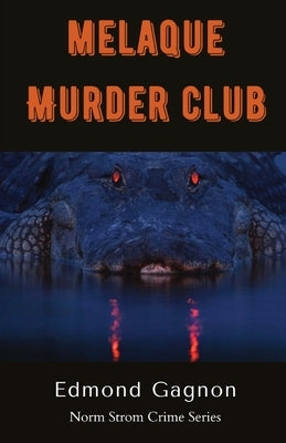 Melaque Murder Club Paperback Edmond Gagnon Author