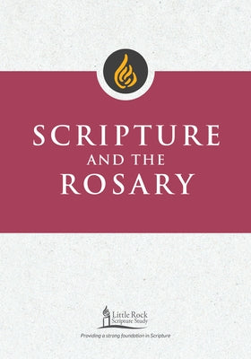 Scripture and the Rosary Paperback Little Rock Scripture Study
