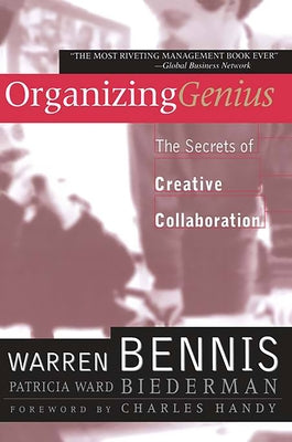 Organizing Genius: The Secrets of Creative Collaboration Paperback Basic Books