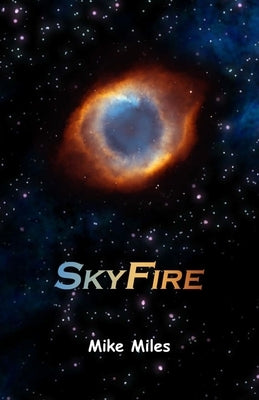 SkyFire Paperback Miles & Associates