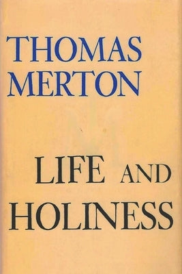 Life and Holiness Paperback Must Have Books