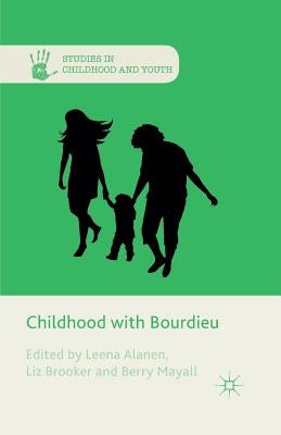 Childhood with Bourdieu Paperback Palgrave MacMillan