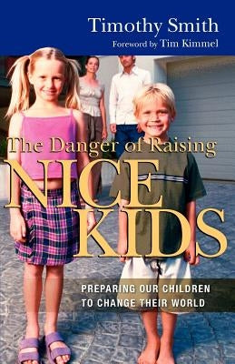 Paperback book titled "The Danger of Raising Nice Kids" by IVP, featuring a cover with children and a hopeful message.