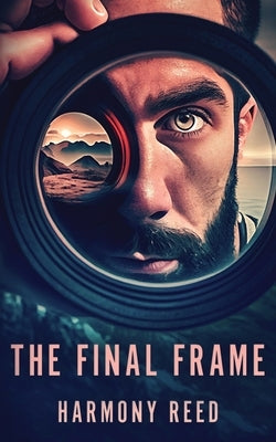 The Final Frame Paperback Sterling and Stone
