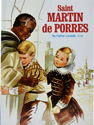 Saint Martin de Porres Paperback Catholic Book Publishing