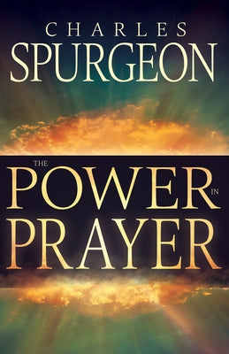 Power in Prayer Paperback Whitaker House