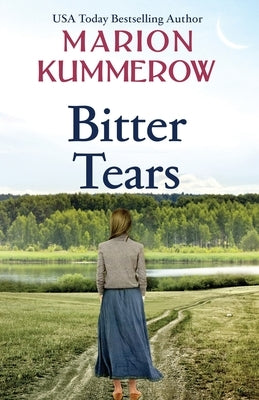Paperback of Bitter Tears by Marion Kummerow showing the book cover with title and author text on a plain background.