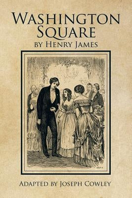 Washington Square by Henry James Paperback iUniverse