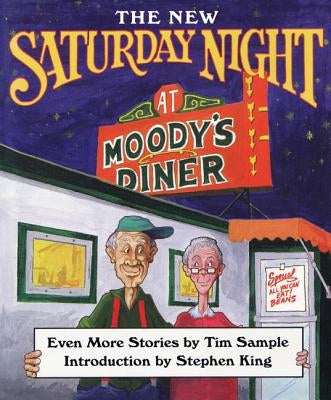 The New Saturday Night at Moody's Diner Paperback Down East Books