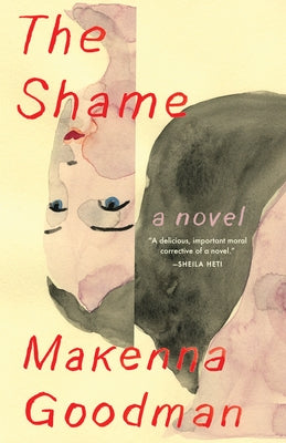 Cover of "The Shame" book by Milkweed Editions, featuring abstract artwork and the title prominently displayed.