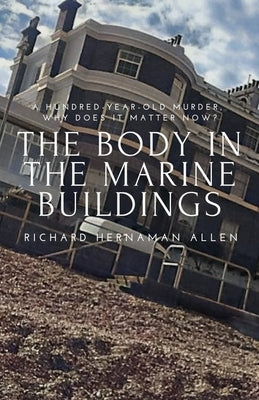 The Body in the Marine Buildings Paperback Beacon Publishing Group