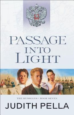 Passage Into Light Paperback Bethany House Publishers