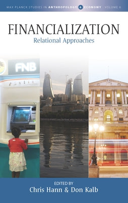 Financialization: Relational Approaches Paperback Berghahn Books