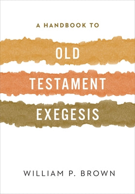 A Handbook to Old Testament Exegesis Paperback Westminster John Knox Press